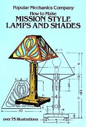 Bild des Verkufers fr How to Make Mission Style Lamps and Shades zum Verkauf von moluna