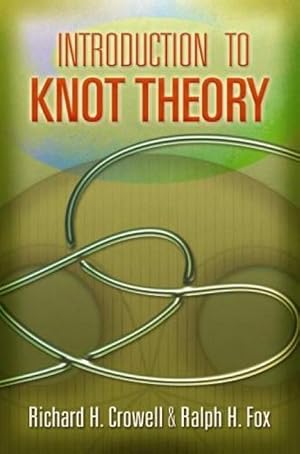 Bild des Verkufers fr Introduction to Knot Theory zum Verkauf von moluna