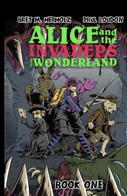 Bild des Verkufers fr Alice and the Invaders From Wonderland: Book One zum Verkauf von moluna