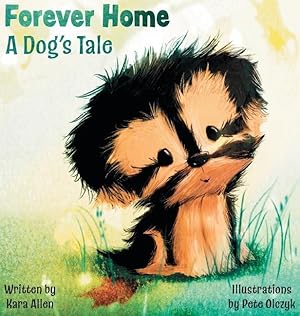 Bild des Verkufers fr Forever Home A Dog\ s Tale zum Verkauf von moluna