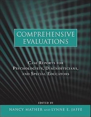 Bild des Verkufers fr Comprehensive Evaluations: Case Reports for Psychologists, Diagnosticians, and Special Educators zum Verkauf von moluna