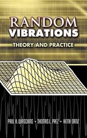 Bild des Verk�ufers f�r Random Vibrations: Theory and Practice zum Verkauf von moluna