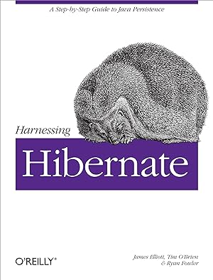 Seller image for Harnessing Hibernate: Step-By-Step Guide to Java Persistence for sale by moluna