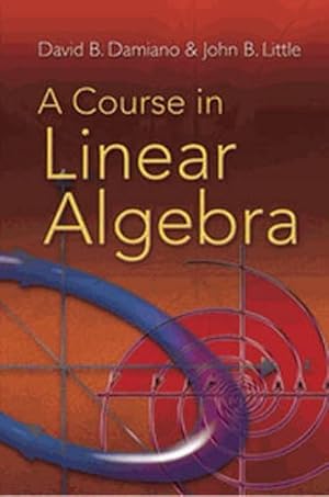 Bild des Verkufers fr A Course in Linear Algebra zum Verkauf von moluna