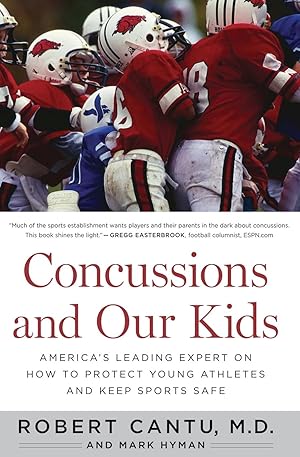 Seller image for Concussions and Our Kids: America\ s Leading Expert on How to Protect Young Athletes and Keep Sports Safe for sale by moluna