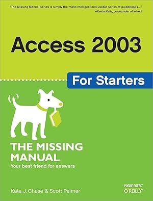 Bild des Verkufers fr Access 2003 for Starters: The Missing Manual: Exactly What You Need to Get Started zum Verkauf von moluna