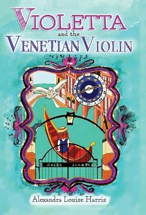Bild des Verkufers fr Violetta and the Venetian Violin zum Verkauf von moluna