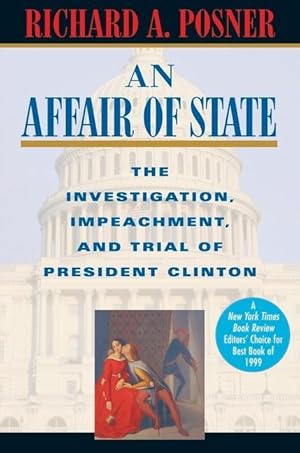 Bild des Verkufers fr An Affair of State: The Investigation, Impeachment, and Trial of President Clinton zum Verkauf von moluna