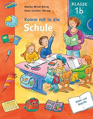Seller image for Komm mit in die Schule for sale by Gabis Bcherlager