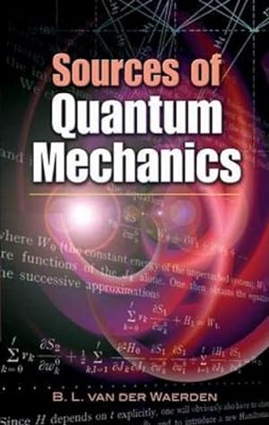 Bild des Verkufers fr Sources of Quantum Mechanics zum Verkauf von moluna