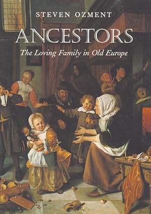 Bild des Verkufers fr Ancestors: The Loving Family in Old Europe zum Verkauf von moluna