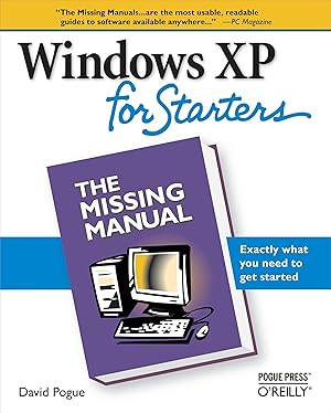 Bild des Verkufers fr Windows XP for Starters: The Missing Manual: Exactly What You Need to Get Started zum Verkauf von moluna