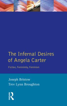 Imagen del vendedor de Bristow, J: The Infernal Desires of Angela Carter a la venta por moluna