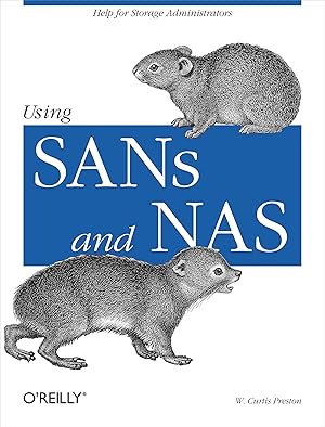 Immagine del venditore per Using Sans and NAS: Help for Storage Administrators venduto da moluna