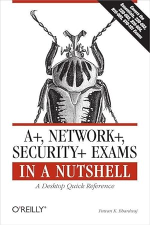 Bild des Verkufers fr A+, Network+, Security+ Exams in a Nutshell zum Verkauf von moluna