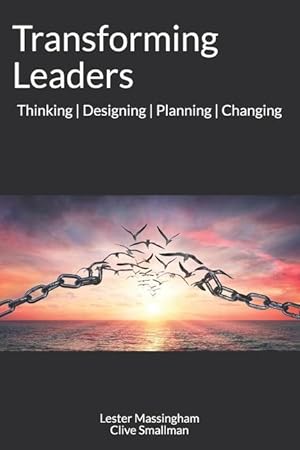 Bild des Verkufers fr Transforming Leaders: Thinking Designing Planning Changing zum Verkauf von moluna
