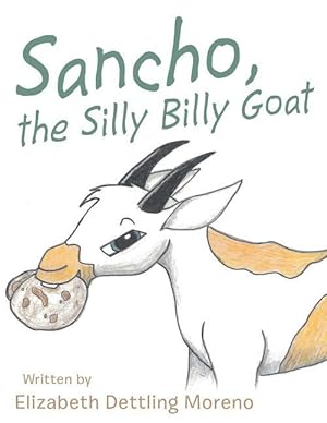 Bild des Verkufers fr Sancho, the Silly Billy Goat zum Verkauf von moluna