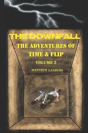 Imagen del vendedor de The Downfall: The Adventures Of Time & Flip a la venta por moluna