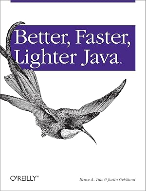 Bild des Verkufers fr Better, Faster, Lighter Java zum Verkauf von moluna