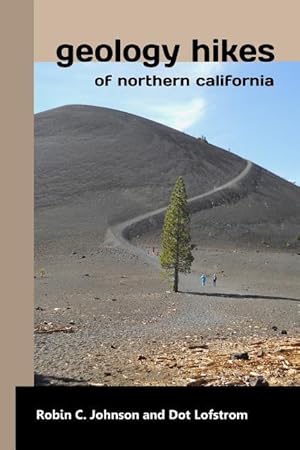 Bild des Verkufers fr Geology Hikes of Northern California zum Verkauf von moluna