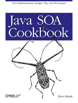 Bild des Verkufers fr Java Soa Cookbook: Soa Implementation Recipes, Tips, and Techniques zum Verkauf von moluna