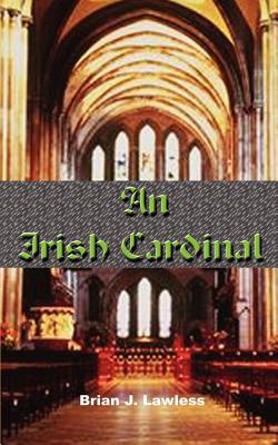Bild des Verkufers fr An Irish Cardinal zum Verkauf von moluna