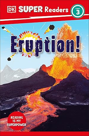 Bild des Verkufers fr DK Super Readers Level 3: Eruption! the Story of Volcanoes zum Verkauf von moluna
