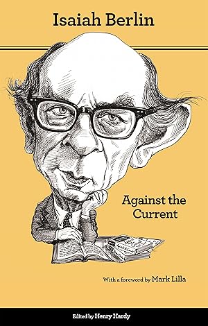 Bild des Verkufers fr Against the Current: Essays in the History of Ideas - Second Edition zum Verkauf von moluna