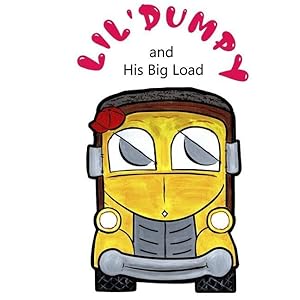 Imagen del vendedor de Lil\ Dumpy and His Big Load a la venta por moluna