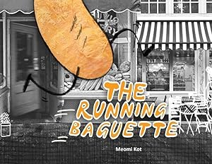 Bild des Verkufers fr The Running Baguette zum Verkauf von moluna