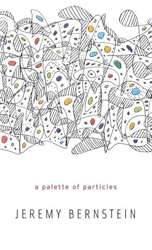 Bild des Verkufers fr A Palette of Particles zum Verkauf von moluna