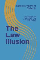 Image du vendeur pour The Law Illusion: Analytic Essays for the Working Public on the Fraud Called \ Common Law\ Decisions mis en vente par moluna
