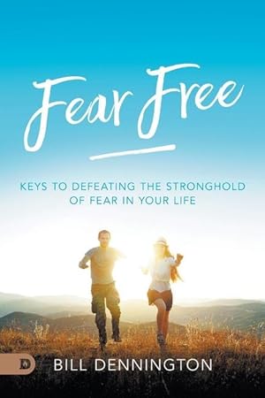 Bild des Verkufers fr Fear Free: Keys to Defeating Stronghold of Fear in Your Life zum Verkauf von moluna