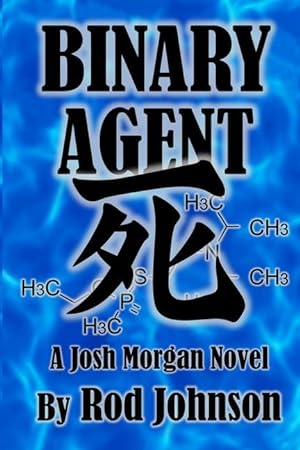 Bild des Verkufers fr Binary Agent: A Josh Morgan Novel zum Verkauf von moluna