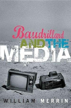 Imagen del vendedor de Baudrillard and the Media: A Critical Introduction a la venta por moluna