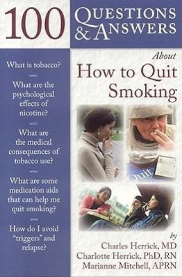 Bild des Verkufers fr Herrick, C: 100 Questions & Answers About How to Quit Smok zum Verkauf von moluna
