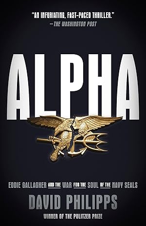 Bild des Verkufers fr Alpha: Eddie Gallagher and the War for the Soul of the Navy Seals zum Verkauf von moluna