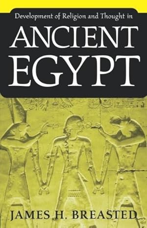 Bild des Verkufers fr Development of Religion and Thought in Ancient Egypt zum Verkauf von moluna