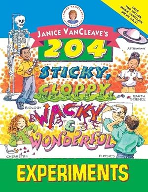 Seller image for Janice Vancleave\ s 204 Sticky, Gloppy, Wacky, and Wonderful Experiments for sale by moluna
