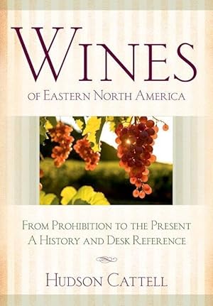 Bild des Verkufers fr Wines of Eastern North America zum Verkauf von moluna