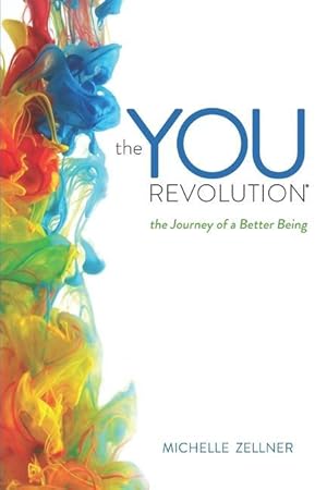 Bild des Verkufers fr The You Revolution: The Journey of a Better Being zum Verkauf von moluna