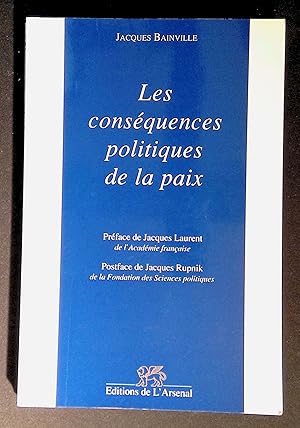 Image du vendeur pour Les consquences politiques de la paix mis en vente par LibrairieLaLettre2