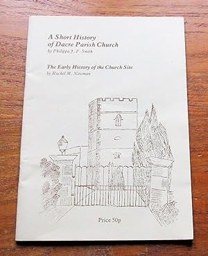 Imagen del vendedor de A Short History of Dacre Parish Church (incl The Early History of the Church Site). a la venta por Salopian Books