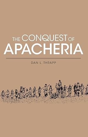 Seller image for Conquest of Apacheria for sale by moluna
