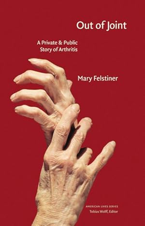 Bild des Verkufers fr Out of Joint: A Private and Public Story of Arthritis zum Verkauf von moluna