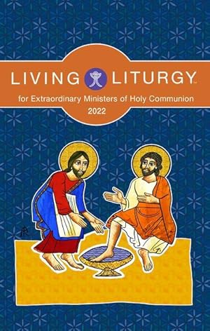 Seller image for Living Liturgy(tm) for Extraordinary Ministers of Holy Communion for sale by moluna