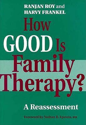 Immagine del venditore per How Good is Family Therapy? A Reassessment venduto da moluna