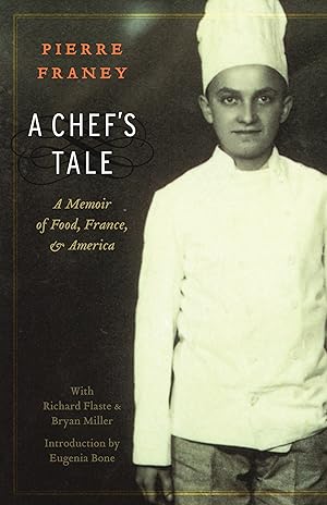 Bild des Verkufers fr A Chef\ s Tale: A Memoir of Food, France, and America zum Verkauf von moluna