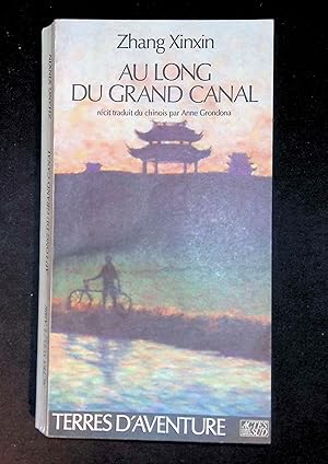 Imagen del vendedor de Au long du grand canal a la venta por LibrairieLaLettre2