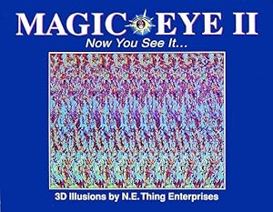 Seller image for Magic Eye II: Now You See It., Volume 2 (Hardback or Cased Book) for sale by BargainBookStores